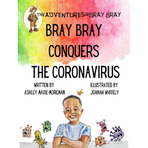 Bray Bray Conquers the Coronavirus